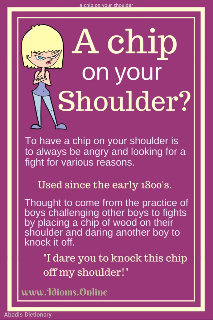 a chip on your shoulder